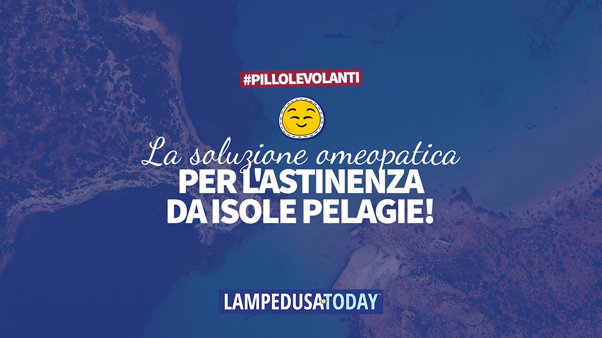 Pillole Volanti dalle Isole Pelagie